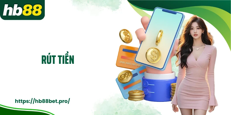 Rút Tiền HB88: Thực Hiện Giao Dịch Nhanh Chóng Trong 2 Phút